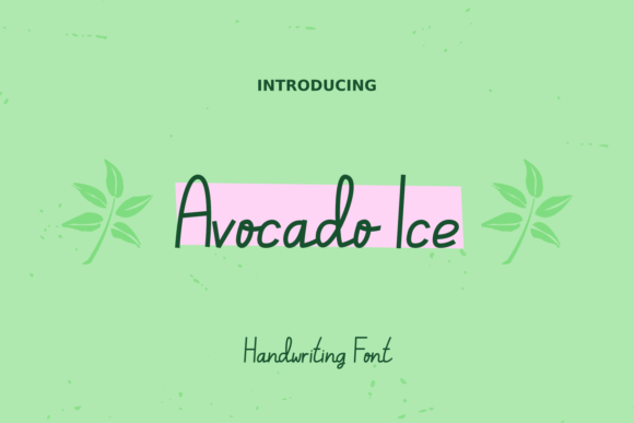 Avocado Ice: The Script Font for Modern Design
