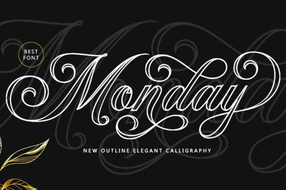 Monday Outline: The Elegant Script for Modern Design
