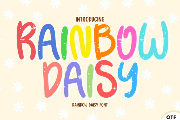 Rainbow Daisy: The Art of Whimsical Typography in Modern Design